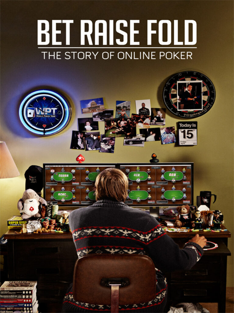 Bet Raise Fold オンラインポーカーの物語（The Story Of Online Poker）